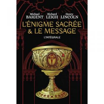 L'énigme sacrée et Le message : L'intégrale (Broché)