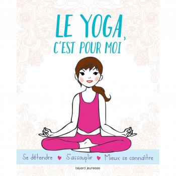Le yoga, c'est pour moi