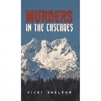 Murders in the Cascades