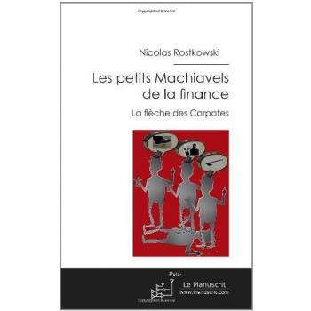 Les petits Machiavels de la finance