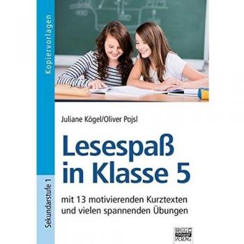 Brigg: Deutsch: Lesespaß in Klasse 5: Mit 13 motivierenden Kurztexten und vielen spannenden Übungen. Kopiervorlagen