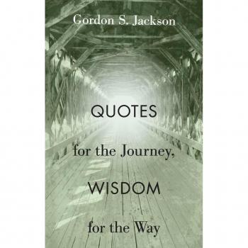 Quotes for the Journey Wisdom for the Way
