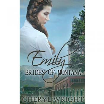 Emily (Brides of Montana, Band 1)