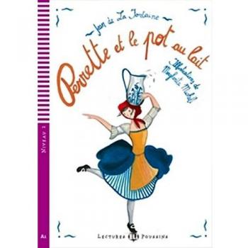 La Fontaine, Jean de Perretteetlepotaulait-2012(Lectureselipoussinsniveau2a1): Perrette Et Le Pot Au Lait + Downloadable Audio