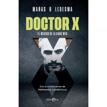Doctor X: El médico de la Dark Web (Tapa blanda).