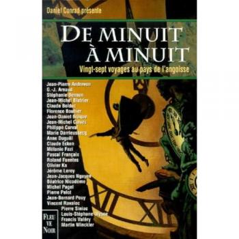 De minuit à minuit. Vingt-sept voyages au pays de l'angoisse (Hors Collection)