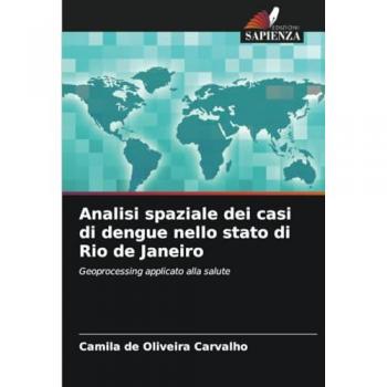 de Oliveira Carvalho, Camila: Analisi spaziale dei casi di dengue nello stato di Rio de Janeiro