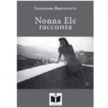 Nonna Ele racconta