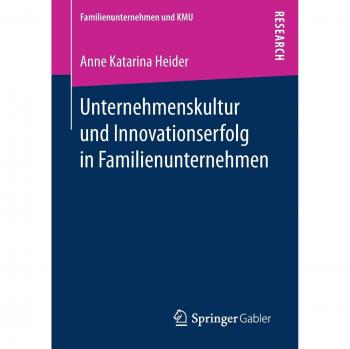 Unternehmenskultur und Innovationserfolg in Familienunternehmen