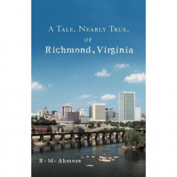 Ahmose: A Nearly True Tale of Richmond, Virginia