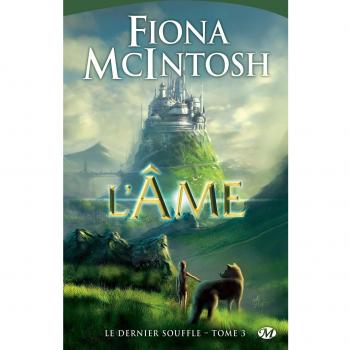 Le Dernier Souffle, Tome 3 : L'âme