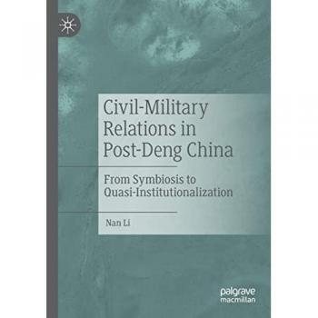 Civil-Military Relations in Post-Deng China