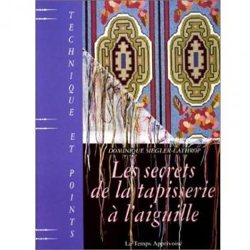 Les Secrets De La Tapisserie À L'aiguille
