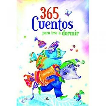 365 Cuentos para Irse a Dormir