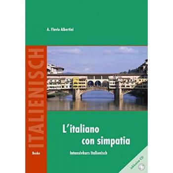 L'italiano con simpatia: Intensivkurs Italienisch