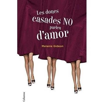 Les dones casades no parlen d'amor (Tapa blanda con solapas).