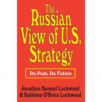 Vitalsource Technologies, Inc. Russian View of U.S. Strategy