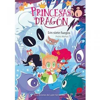 PRINCESAS DRAGON 11 LOS SIETE FUEGOS