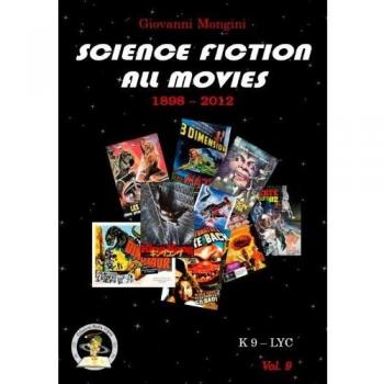 Science fiction all movies. Enciclopedia della fantascienza per immagini. K-LYC
