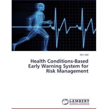 Health Conditions-Based Early Warning System for Risk Management