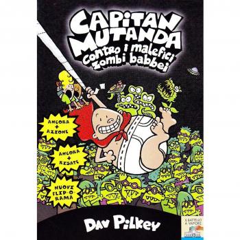Capitan Mutanda contro i malefici zombi babbei