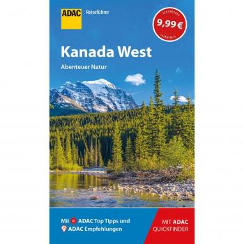ADAC Reiseführer Kanada West: Der Kompakte mit den ADAC Top Tipps und cleveren Klappkarten