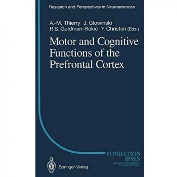 Motor and Cognitive Functions of the Prefrontal Cortex