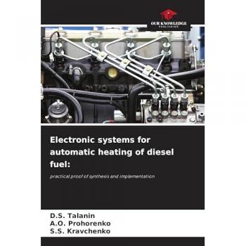 Electronic systems for automatic heating of diesel fuel:: practical proof of synthesis and implementation