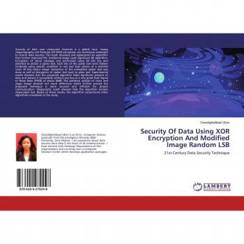 Security Of Data Using XOR Encryption And Modified Image Random LSB