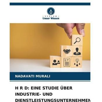 Murali, Nadavati: H R D: EINE STUDIE ÜBER INDUSTRIE