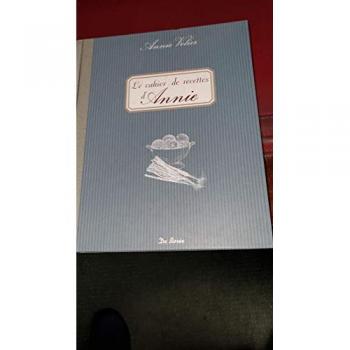 Cahier de Recettes d'Annie (le)