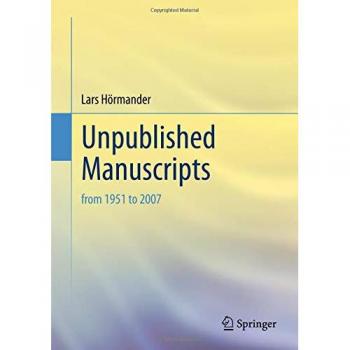 Unpublished Manuscripts: from 1951 to 2007
