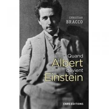 Quand Albert devient Einstein