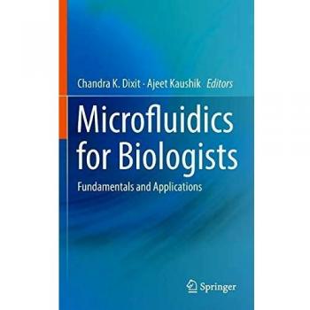 Microfluidics for Biologists