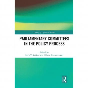 Parliamentary Committees in the Policy Process