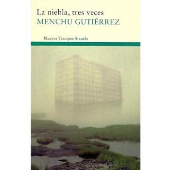 La niebla, tres veces