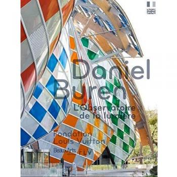 Daniel Buren : L'observatoire de la lumière