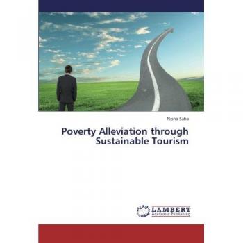 Poverty Alleviation through Sustainable Tourism