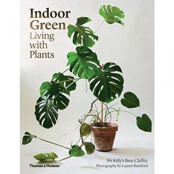Indoor Green: Living with Plants