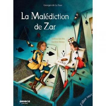 La malédiction de Zar : Georges de La Tour