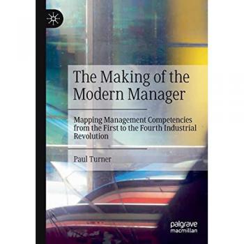 Turner, Paul: The Making of the Modern Manager