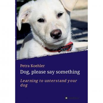 Dog, please say something: Learning to understand your dog