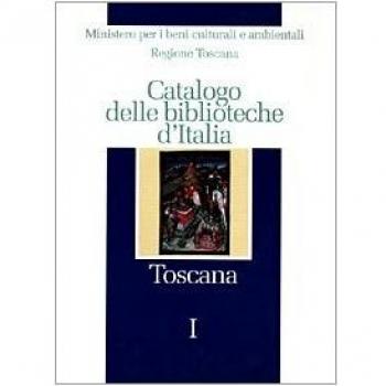 Catalogo delle biblioteche d'Italia. Toscana