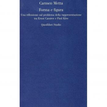 Forma e figura. Sul problema della rappresentazione in Ernst Cassirer e Paul Klee