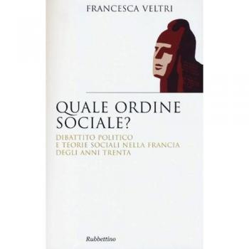 Quale ordine sociale? Dibattito politico e teorie sociali nella Francia degli anni Trenta