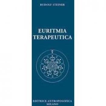 Euritmia terapeutica Rudolf Steiner