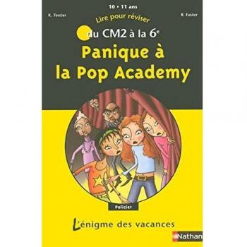 Panique à la Pop Academy: Du CM2 à la 6e