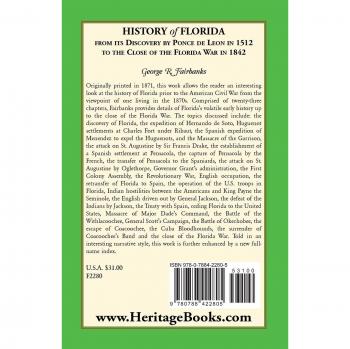 History of Florida: From its Discovery by Ponce de Leon in 1512 to the Close of the Florida War in 1842