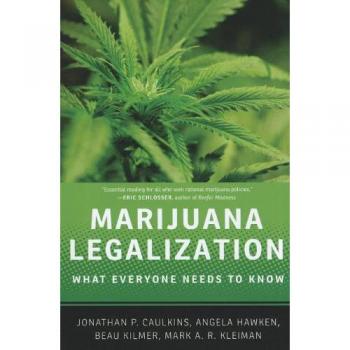 Marijuana Legalization: What Everyone Needs to Know(r) Collectif