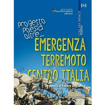 Emergenza terremoto centro Italia. Progetto poesia oltre... La parola a favore dell'altro